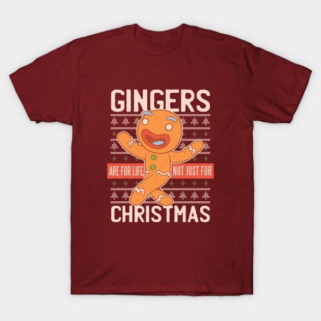 GINGERBREAD ARE FOR LIFE T-Shirt by Bombastik